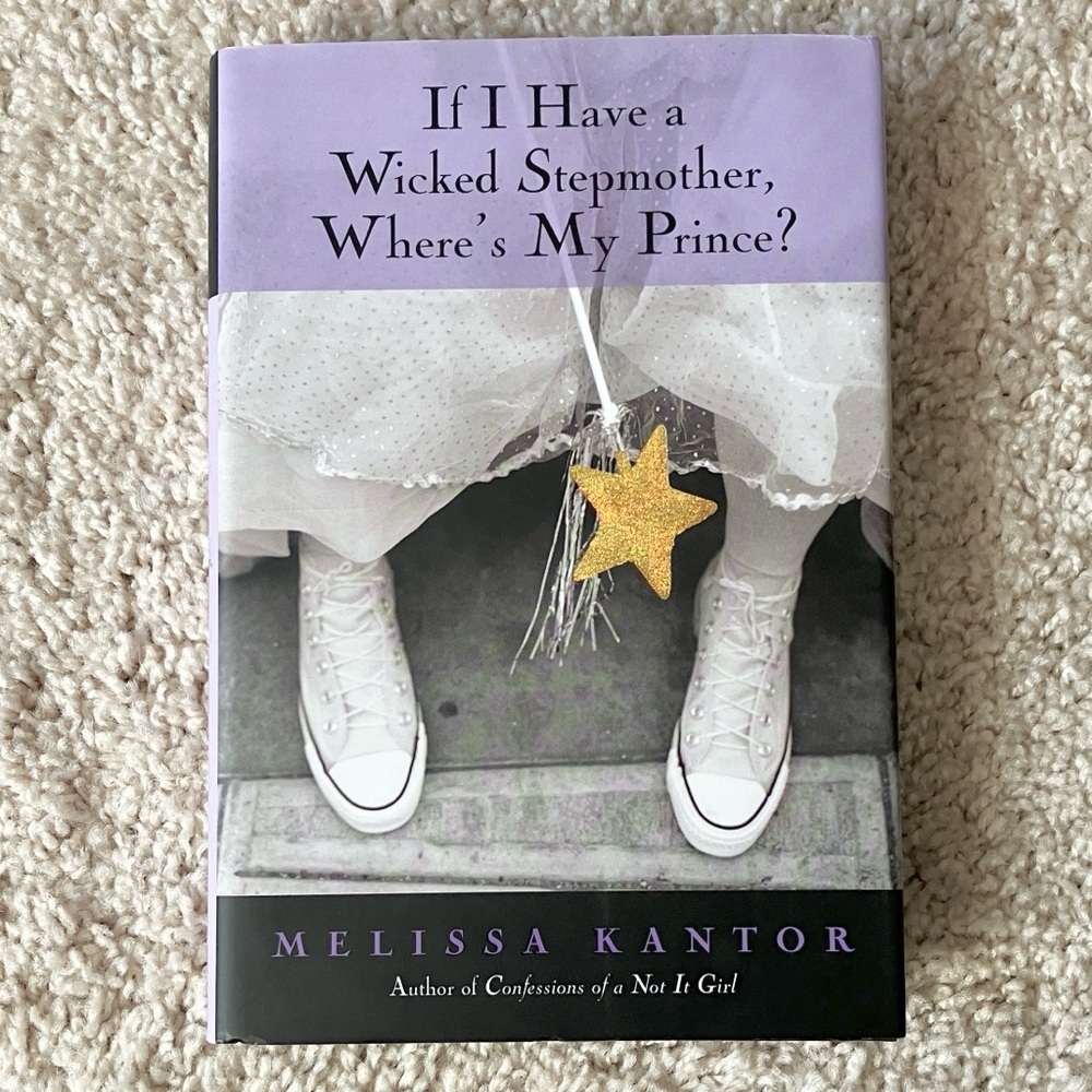 If I Have A Wicked Stepmother, Where’s My Prince? Teen Book